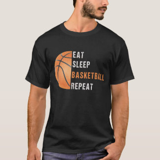 Eat sleep basketball repeat  T-Shirt
