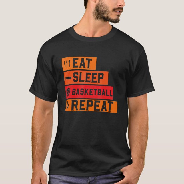 Eat Sleep Basketball Repeat T-Shirt (Front)