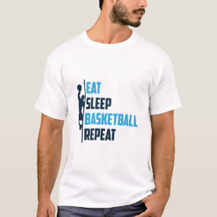 Eat sleep basketball repeat T-Shirt