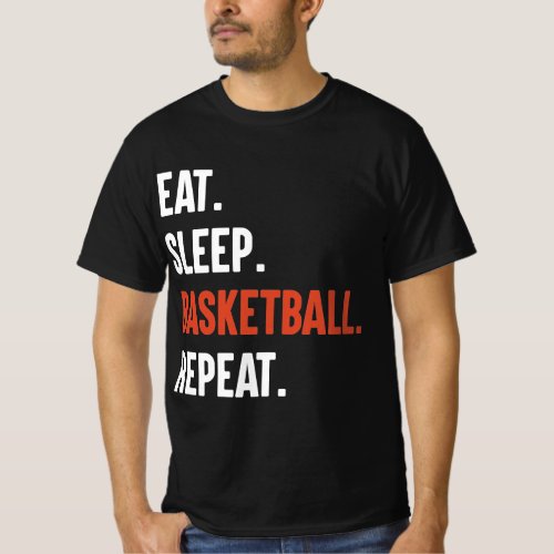 Eat Sleep Basketball Repeat  T_Shirt