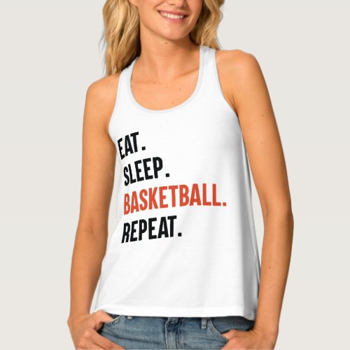 Eat Sleep Basketball Repeat Tank Tops