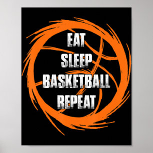 Eat Sleep Basketball Repeat Team Player Coach Poster