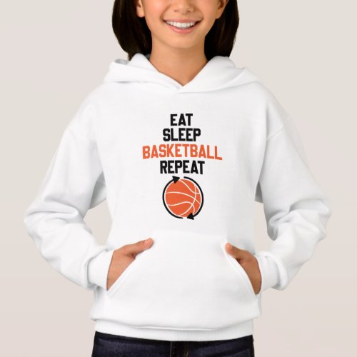 eat sleep basketball sports repeat Hoodie