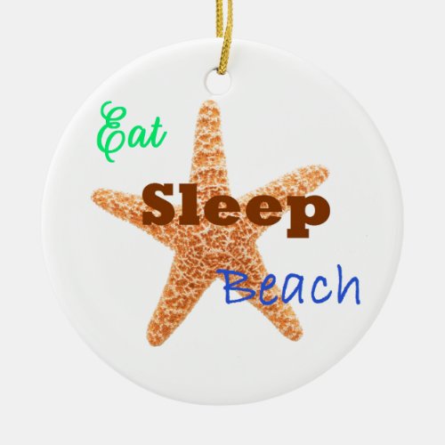 Eat Sleep Beach _ Circle Ornament