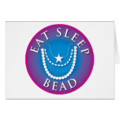 Eat Sleep Bead (Front Horizontal)