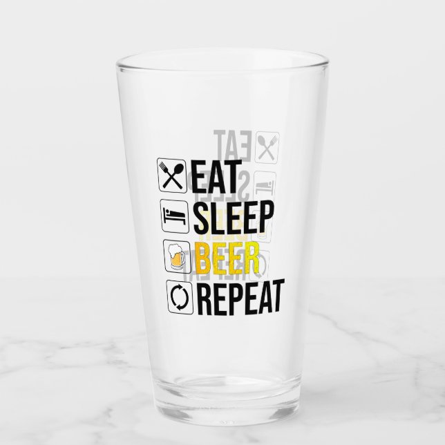 Eat Sleep Beer Repeat Glass (Front)