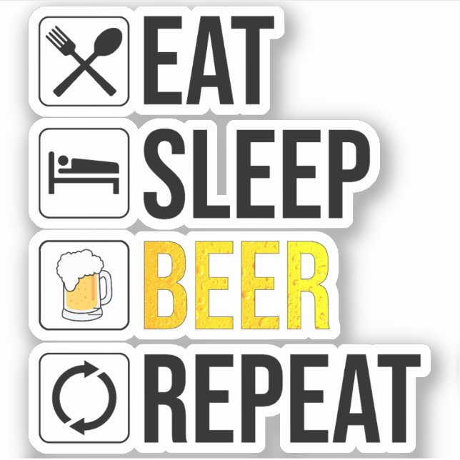 Eat Sleep Beer Repeat Sticker (Front)