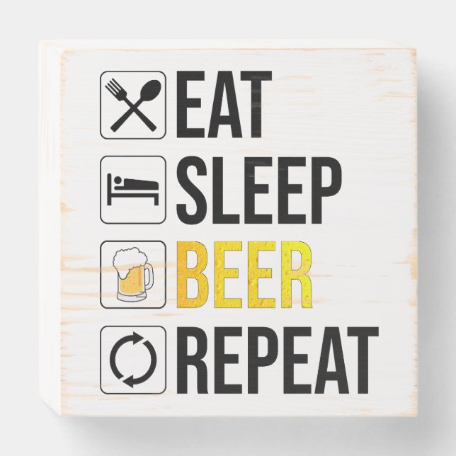 Eat Sleep Beer Repeat Wooden Box Sign (Front Horizontal)