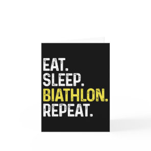 Eat Sleep Biathlon Repeat Funny Biathlon Athlete B Card