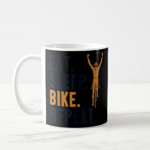 Eat Sleep Bike Repeat Gravel City Bike Cyclist Bic Coffee Mug