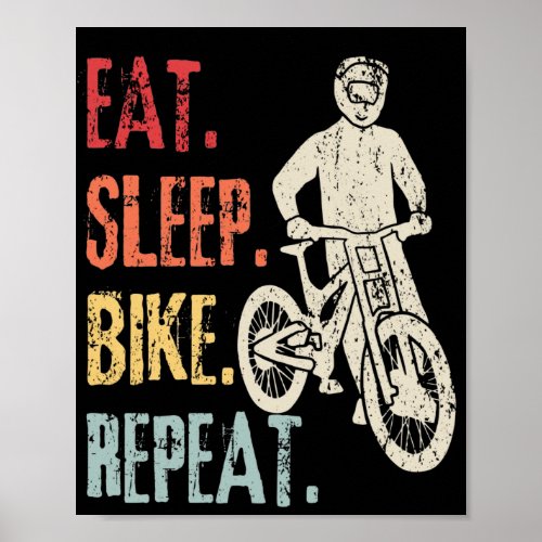 Eat Sleep Bike Repeat Retro Bike Mountain Biker Poster