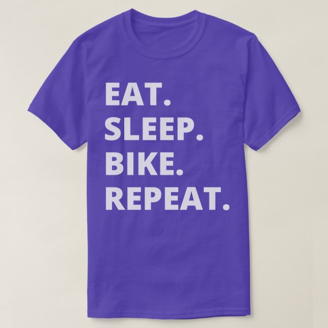 Eat Sleep Bike Repeat T-Shirt (Design Front)