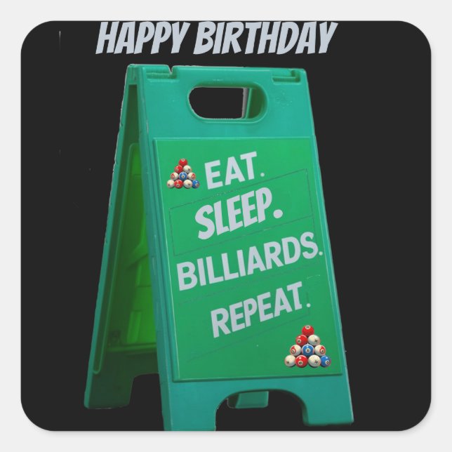 Eat sleep billiards repeat plastic sign green square sticker (Front)