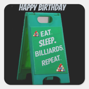 Eat sleep billiards repeat plastic sign green square sticker