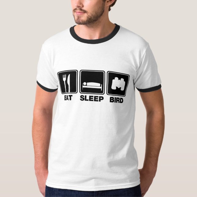 Eat Sleep Bird (bins) T-Shirt (Front)