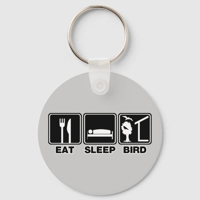 Eat Sleep Bird (blind) Keychain (Front)