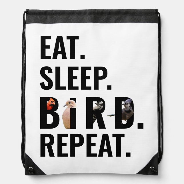 Eat Sleep Bird Repeat Birder String Drawstring Bag (Front)