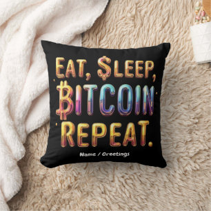 Eat, Sleep, Bitcoin, Repeat A Cryptocurrency Throw Pillow