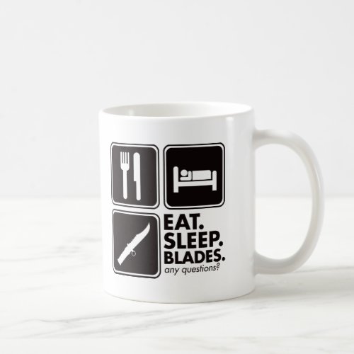 Eat Sleep Blades _ Black Coffee Mug