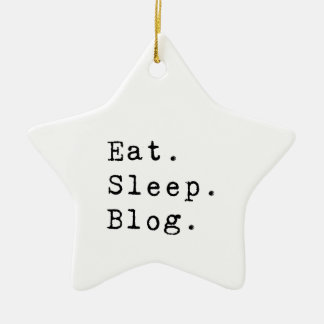 Eat Sleep Blog Ceramic Ornament