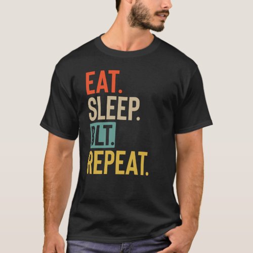 Eat Sleep blt Repeat retro vintage colors T_Shirt