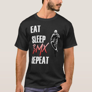 Eat Sleep Bmx Repeat Bicycle Bike Funny Motocross T-Shirt