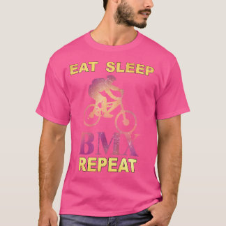 Eat Sleep Bmx Repeat Bicycle Bike Funny Motocross T-Shirt