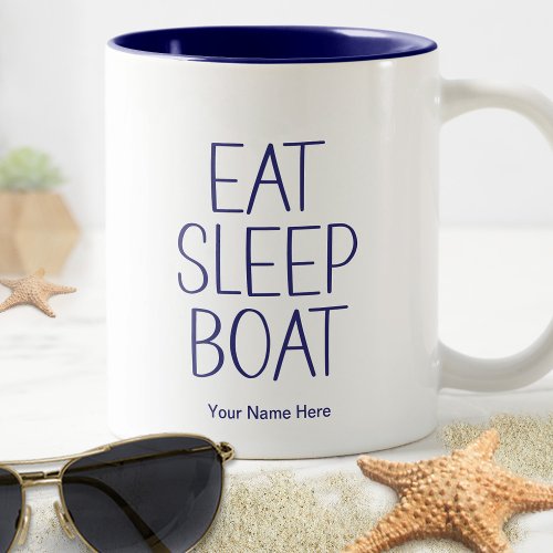 Eat Sleep Boat Funny Captain Fishing Humor Two_Tone Coffee Mug