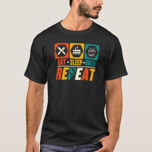Eat Sleep Boba Tea Repeat   Boba Bubble Tea T-Shirt