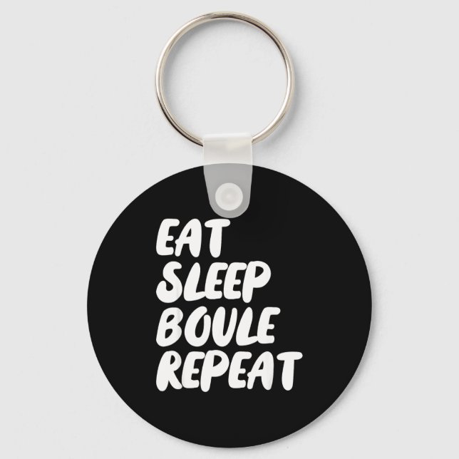 Eat Sleep Boule Repeat Saying Funny Petanque Boule Keychain (Front)