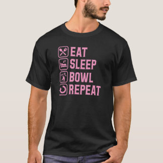 Eat Sleep Bowl Repeat Bowling Alley Party 3 T-Shirt