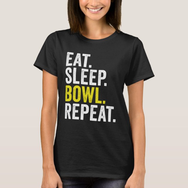 Eat Sleep Bowl Repeat Cricket Bowling T-Shirt (Front)