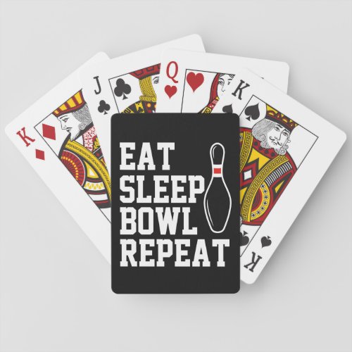 Eat Sleep Bowl Repeat_Funny Bowling Poker Cards