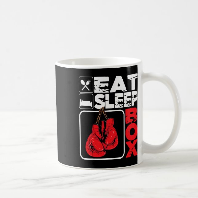 Eat Sleep Box - Boxing Lover Gym Boxer Kickboxing  Coffee Mug (Right)