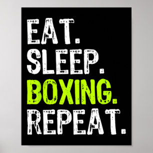 Eat Sleep Boxing Repeat Box Coach Fan Funny Poster