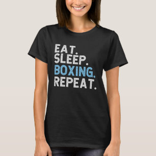 Eat Sleep Boxing Repeat  Boxer Coach T-Shirt