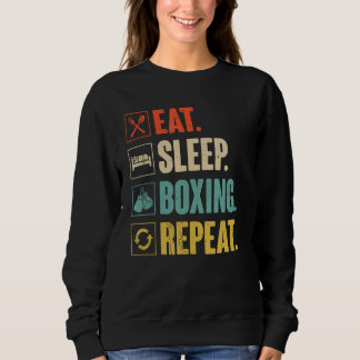 Eat Sleep Boxing Repeat Funny Vintage Man Boxing G Sweatshirt