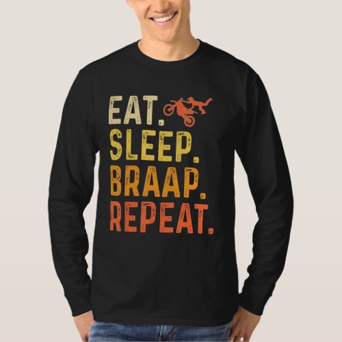 Eat Sleep Braap Repeat Girls Rider Speeding T_Shirt