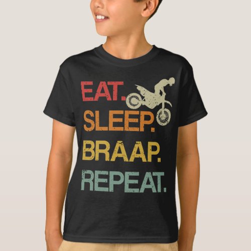 Eat Sleep Braap Repeat Retro Motocross Sound T_Shirt