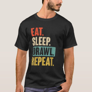 Eat Sleep Brawl Repeat Funny Retro Video Gaming Ga T-Shirt