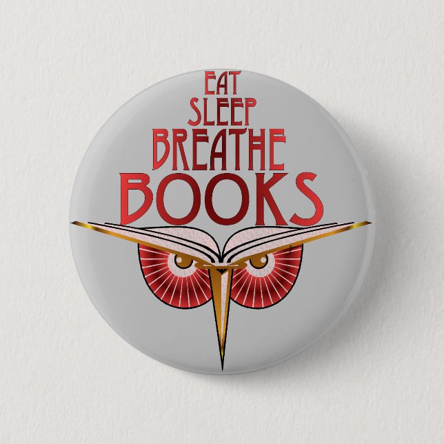 Eat Sleep Breathe Books Button (Front)