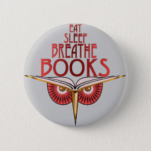 Eat Sleep Breathe Books Button