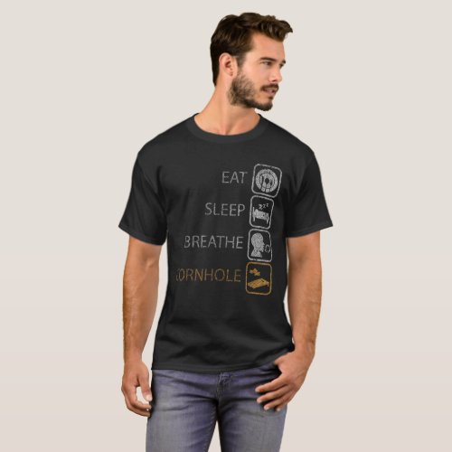 Eat Sleep Breathe Cornhole Funny Game Distressed T_Shirt
