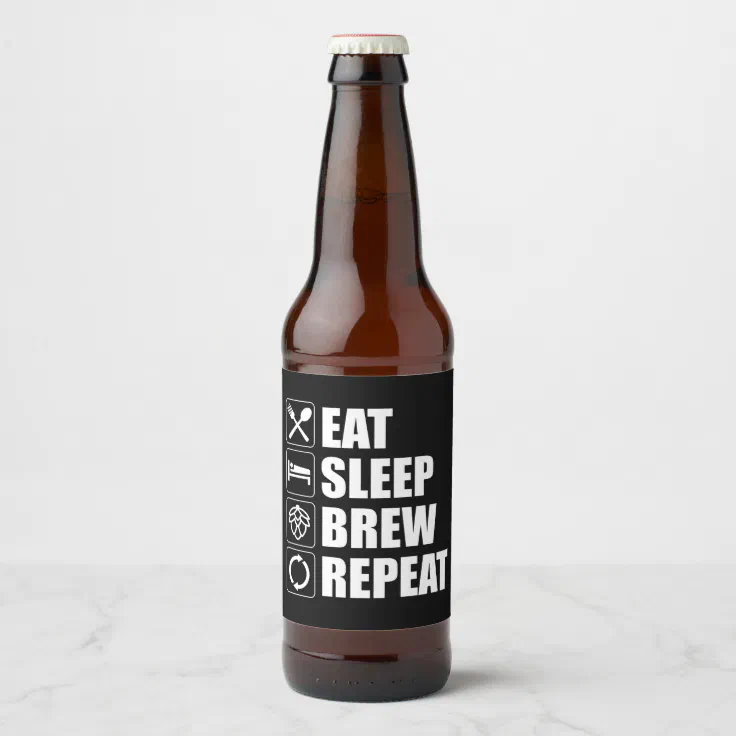 Eat Sleep Brew Repeat Funny Beer Home Brewing Beer Bottle Label