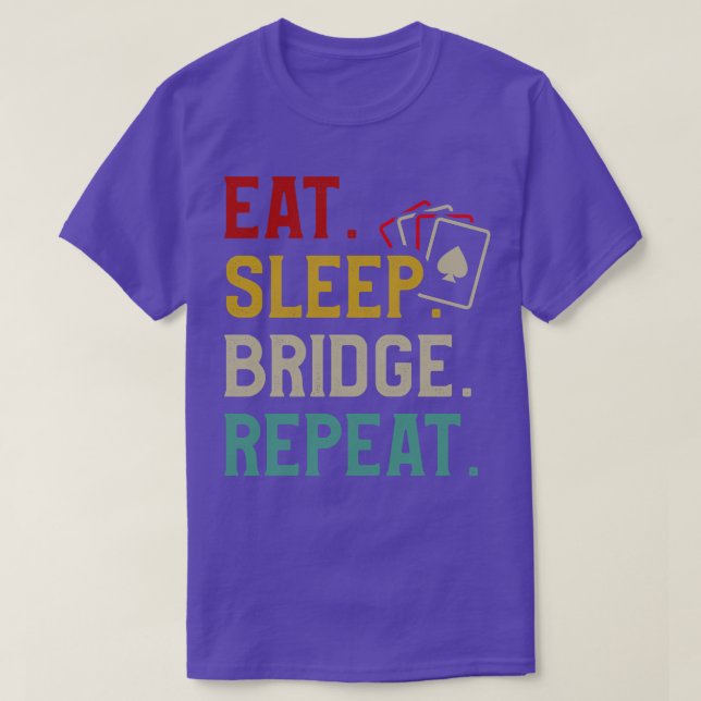 Eat Sleep Bridge Repeat Bridge Player T-Shirt (Design Front)