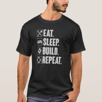Eat Sleep Build Repeat Master Builder Block