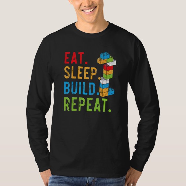 Eat Sleep Build Repeat Master Builder Bricks Block T-Shirt (Front)