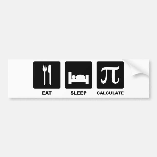 Eat Sleep Calculate Bumper Sticker (Front)