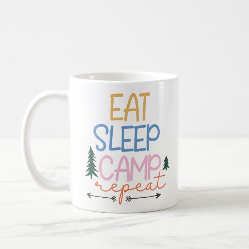 Eat Sleep Camp Repeat Funny Coffee Mug