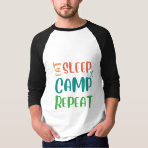 Eat Sleep Camp Repeat – The Ultimate Camping Life T-Shirt